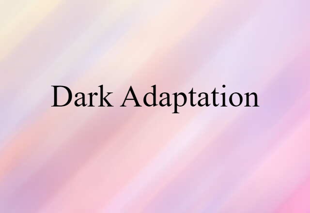 dark adaptation