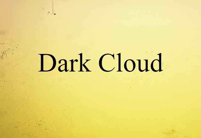 dark cloud