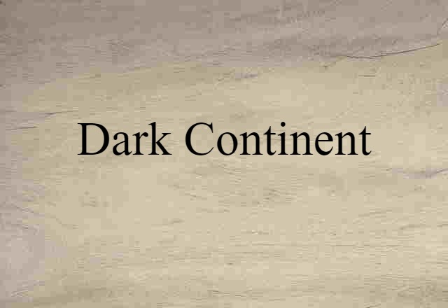 Dark Continent