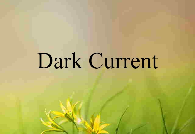 dark current