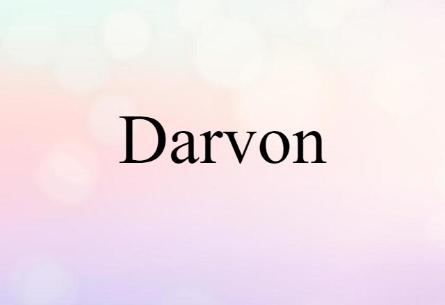 Darvon (noun) Definition, Meaning & Examples