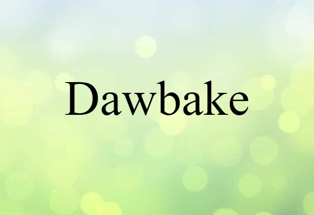 dawbake