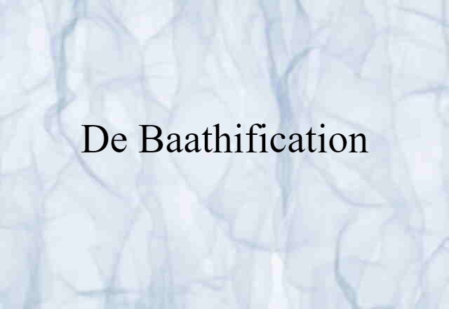 de Baathification