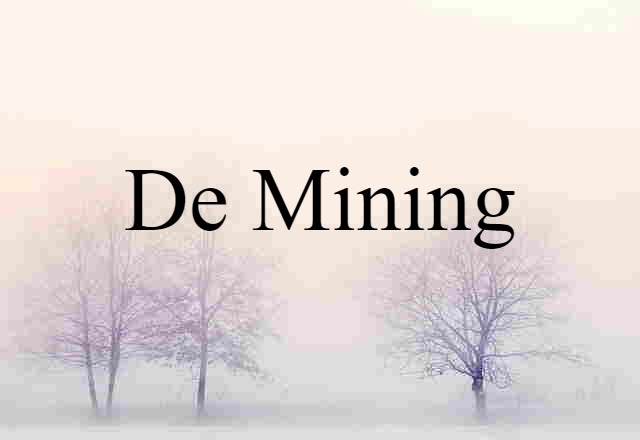 de mining