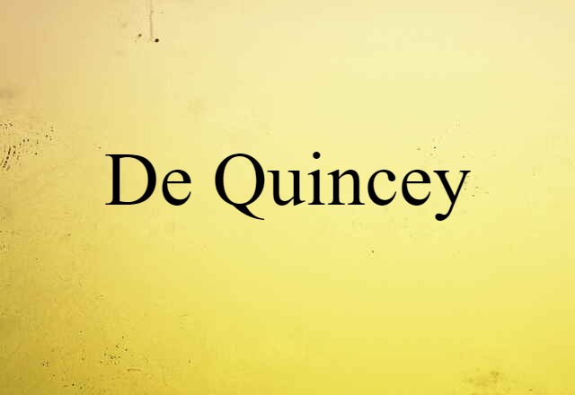 De Quincey