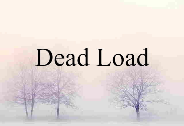 dead load