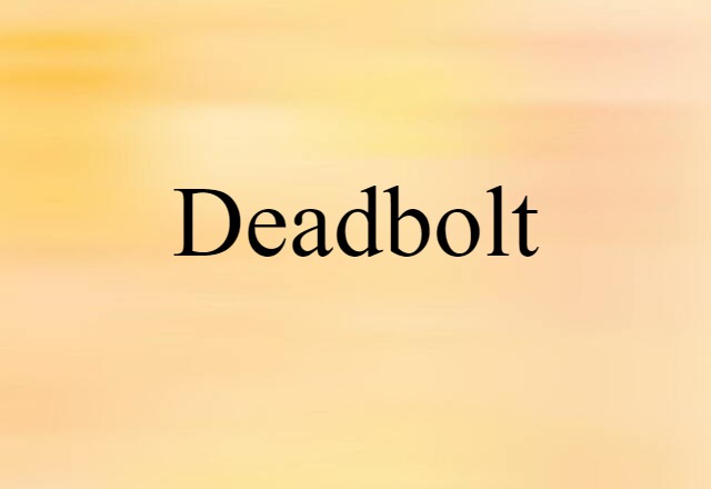 deadbolt