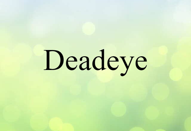 deadeye