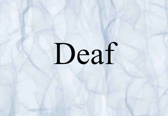 deaf