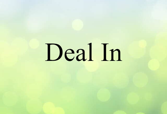 deal in