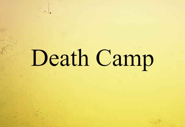 death camp