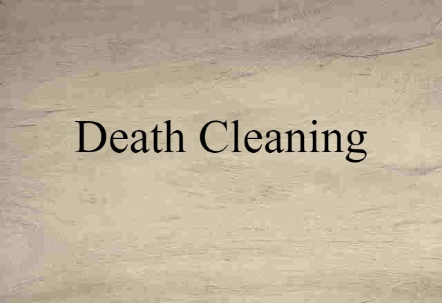 death cleaning