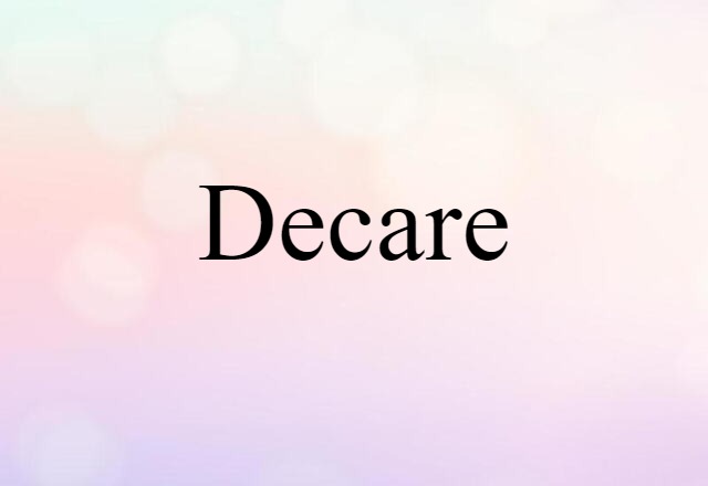 decare