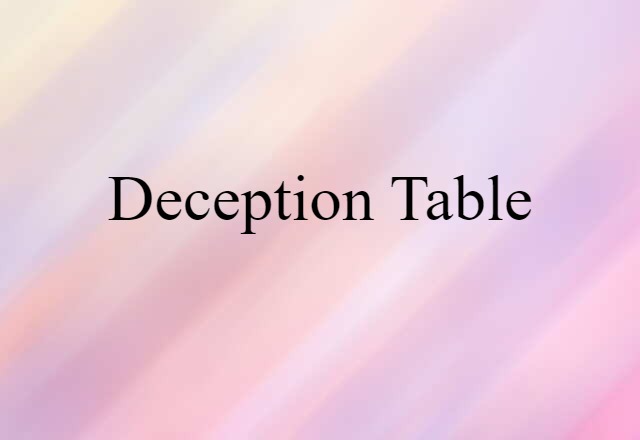 deception table