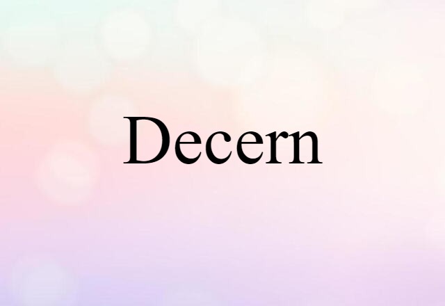 Decern (noun) Definition, Meaning & Examples