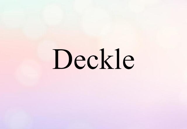 deckle