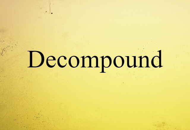 decompound