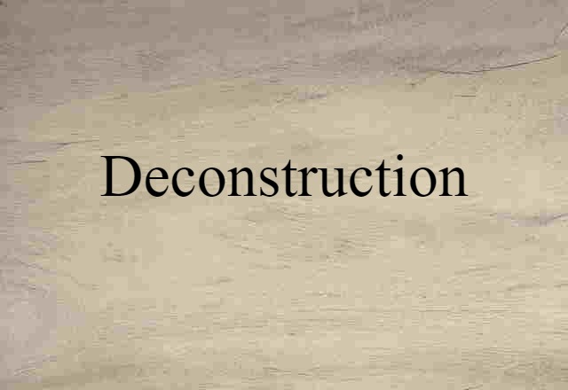 deconstruction