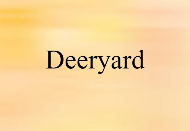 deeryard