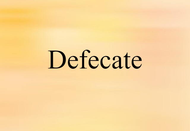 defecate