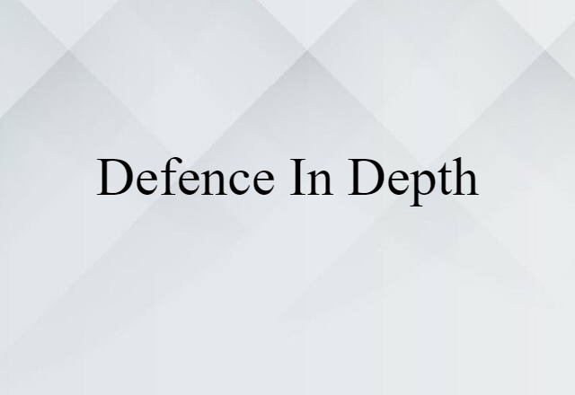 defence in depth