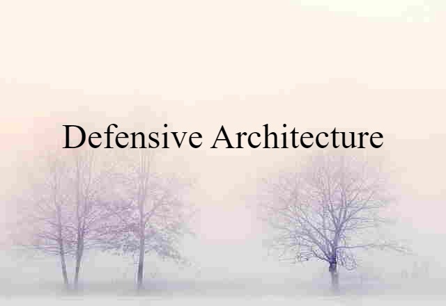 defensive architecture