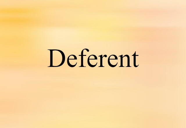 Deferent (noun) Definition, Meaning & Examples