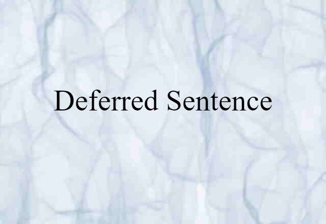 deferred sentence