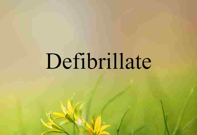 defibrillate