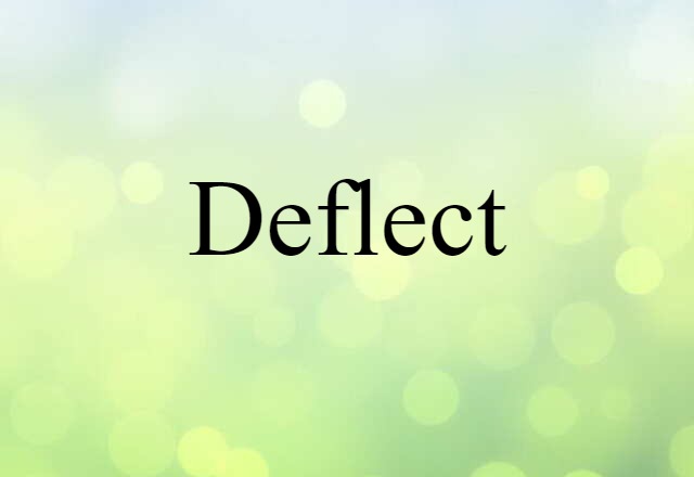 deflect