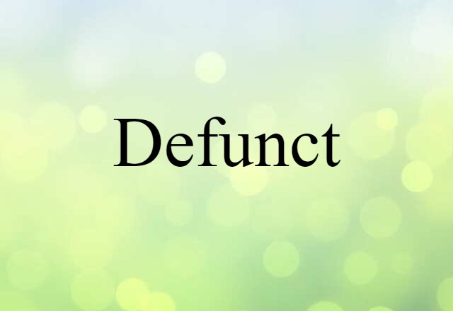 defunct