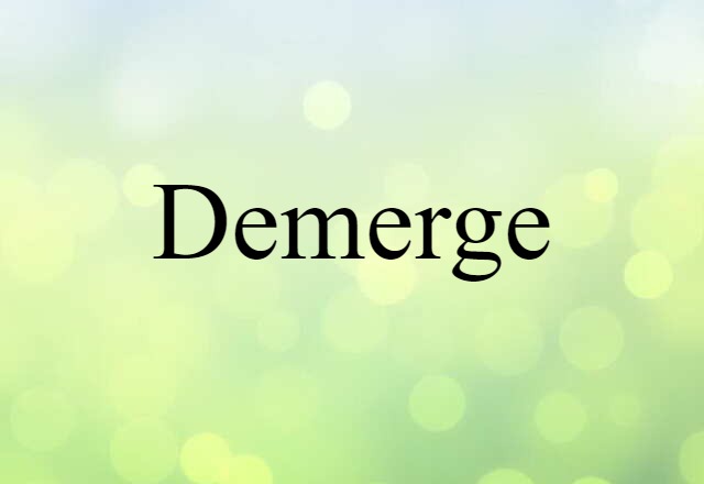 demerge