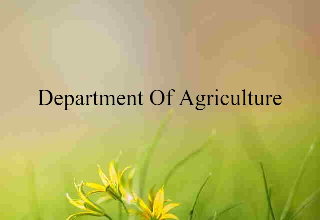 Department of Agriculture