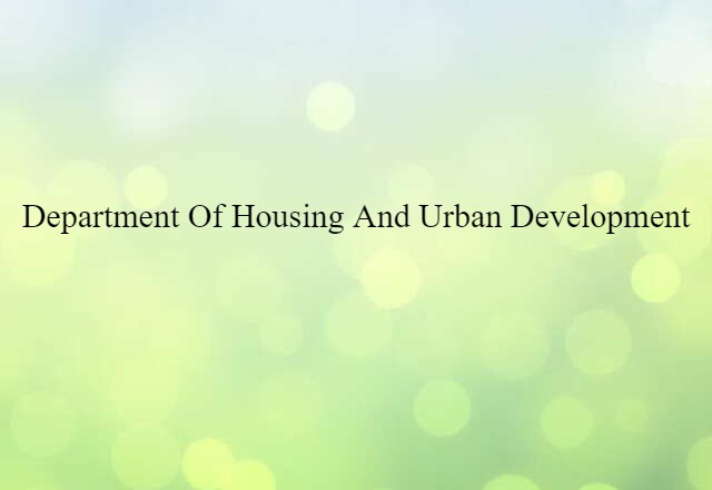 Department of Housing and Urban Development