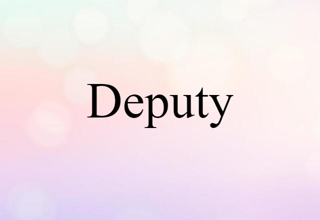 deputy