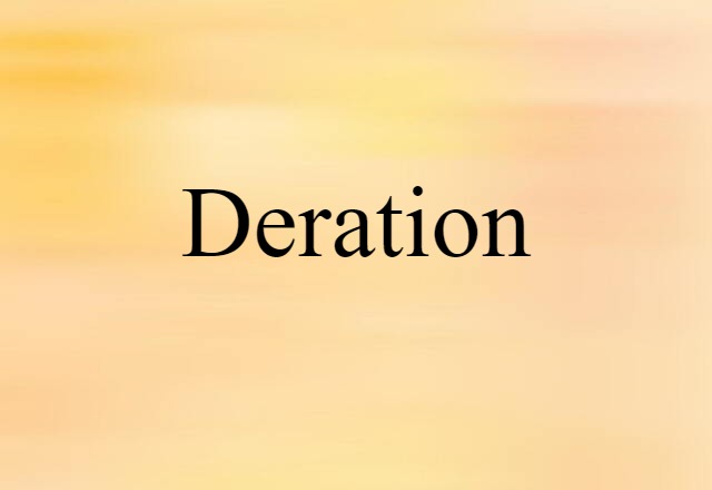 deration