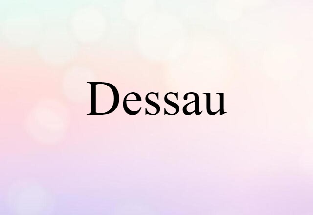 Dessau (noun) Definition, Meaning & Examples