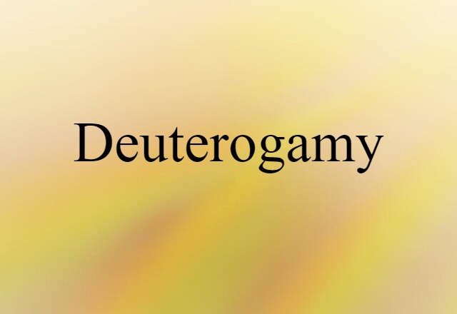 deuterogamy