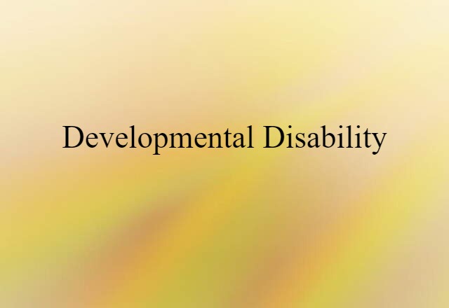 developmental disability