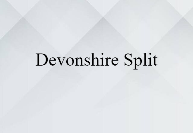 Devonshire split