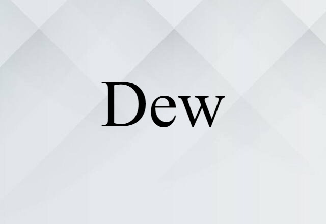 dew