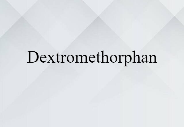 dextromethorphan