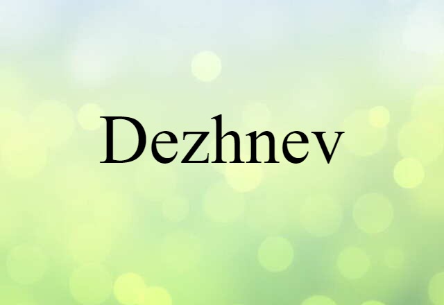 Dezhnev