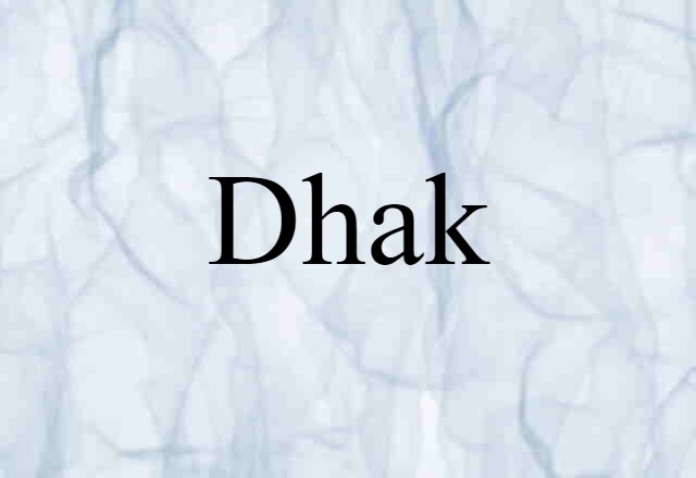 dhak