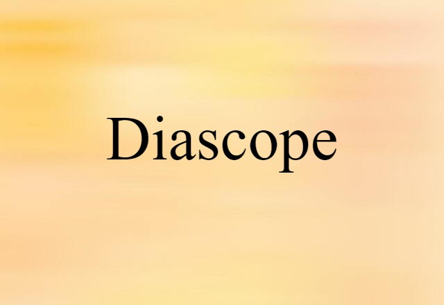 diascope