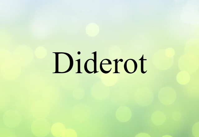 Diderot (noun) Definition, Meaning & Examples