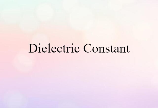 dielectric constant