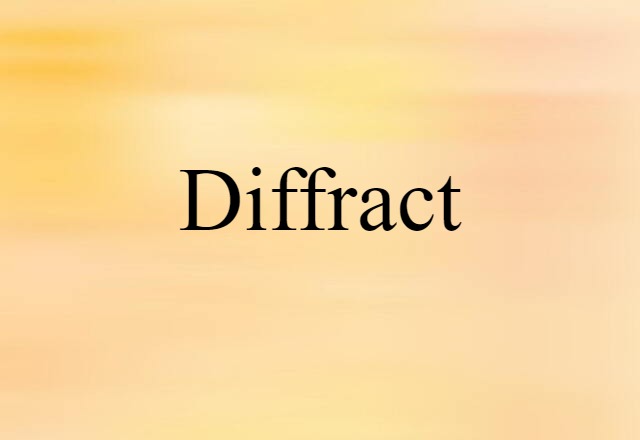 diffract