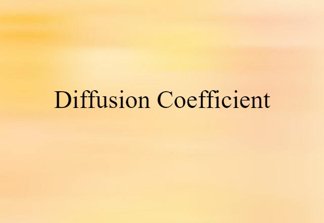 diffusion coefficient