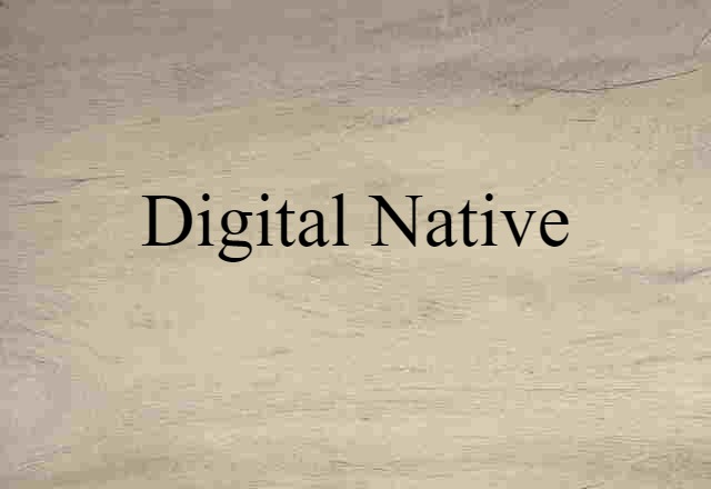 digital native